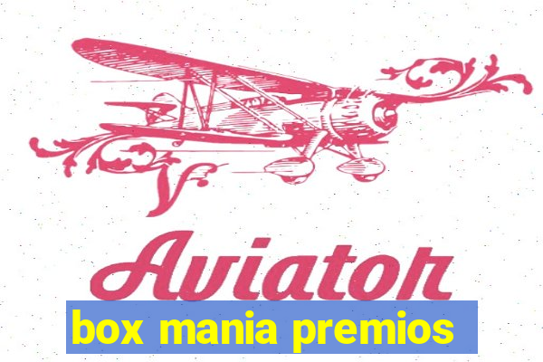 box mania premios